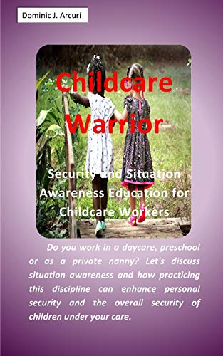 Imagen de archivo de Childcare Warrior a la venta por Lucky's Textbooks