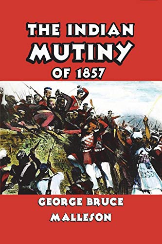 Beispielbild fr The Indian Mutiny of 1857 zum Verkauf von Buchpark
