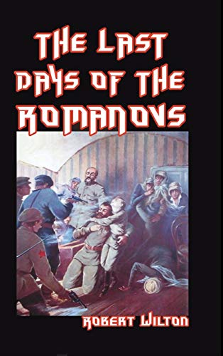 9781388176730: The Last Days of the Romanovs