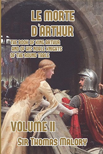 Beispielbild fr Le Morte d'Arthur: The Book of King Arthur and of his Noble Knights of the Round Table, Volume II zum Verkauf von Buchpark