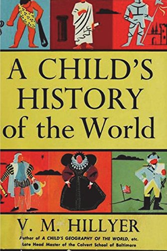 Beispielbild fr A Child's History of the World zum Verkauf von Save With Sam