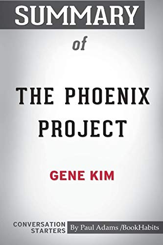 Beispielbild fr Bookhabits, P: Summary of The Phoenix Project by Gene Kim: Conversation Starters zum Verkauf von medimops