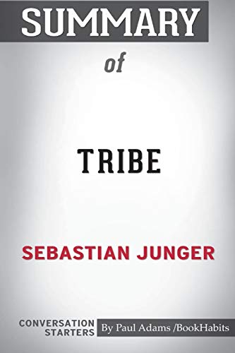 Stock image for Summary of Tribe by Sebastian Junger: Conversation Starters for sale by ThriftBooks-Dallas