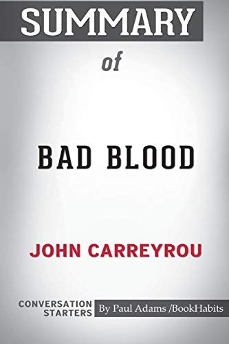Beispielbild fr Summary of Bad Blood by John Carreyrou : Conversation Starters zum Verkauf von Buchpark