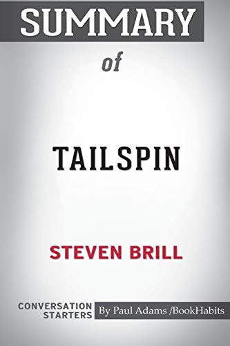 Beispielbild fr Summary of Tailspin by Steven Brill: Conversation Starters zum Verkauf von Books From California