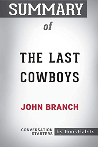 Stock image for Summary of The Last Cowboys by John Branch: Conversation Starters for sale by HPB-Emerald