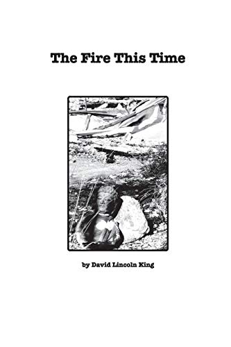 9781388288532: The Fire This Time: Reflections on the Santa Rosa Wildfiresof October 8 & 9 2017