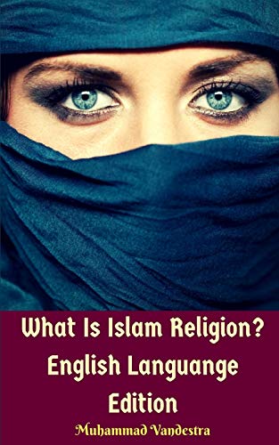 Imagen de archivo de What Is Islam Religion? English Languange Edition (Paperback) a la venta por Grand Eagle Retail