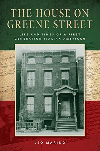 Stock image for The House on Greene Street: Life and Times of a First Generation Italian American for sale by Your Online Bookstore