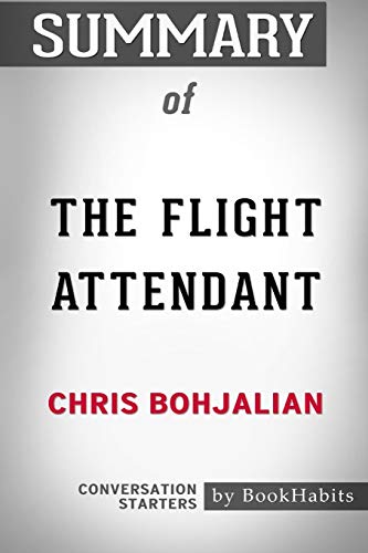 Beispielbild fr Summary of The Flight Attendant by Chris Bohjalian: Conversation Starters zum Verkauf von Reuseabook
