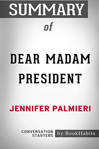 Beispielbild fr Summary of Dear Madam President by Jennifer Palmieri : Conversation Starters zum Verkauf von Buchpark