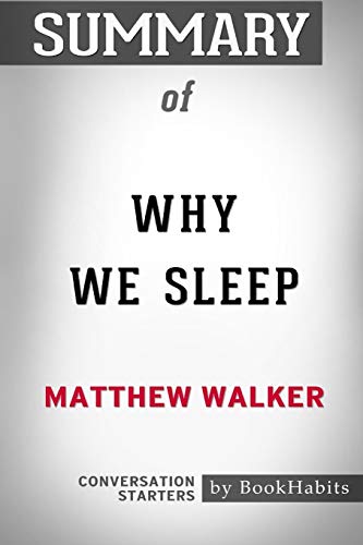 Stock image for Summary of Why We Sleep by Matthew Walker: Conversation Starters for sale by Goodwill