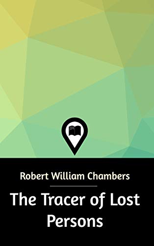 Beispielbild fr The Tracer of Lost Persons zum Verkauf von WorldofBooks