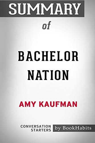 Beispielbild fr Summary of Bachelor Nation by Amy Kaufman: Conversation Starters zum Verkauf von WorldofBooks