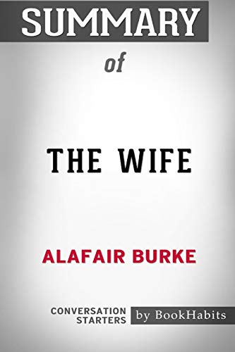 Beispielbild fr Bookhabits: Summary of The Wife by Alafair Burke zum Verkauf von medimops