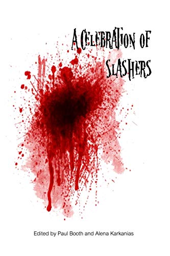 Beispielbild fr A Celebration of Slashers zum Verkauf von ThriftBooks-Atlanta