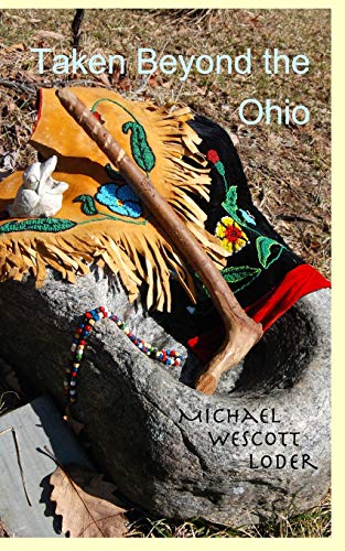 Imagen de archivo de Taken Beyond the Ohio a la venta por Firefly Bookstore