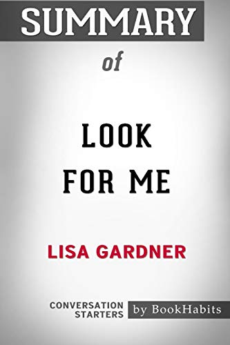 Beispielbild fr Summary of Look for Me by Lisa Gardner: Conversation Starters zum Verkauf von AwesomeBooks