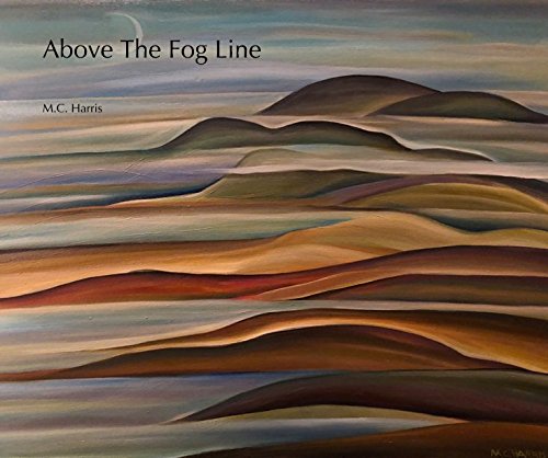 Stock image for Above The Fog Line for sale by ThriftBooks-Atlanta