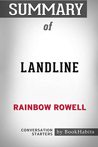 Beispielbild fr Summary of Landline by Rainbow Rowell : Conversation Starters zum Verkauf von Buchpark