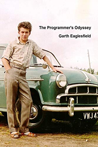 9781388915551: The Programmer's Odyssey: A Journey Through The Digital Age