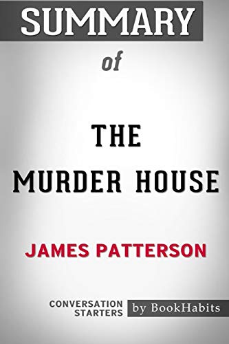 Beispielbild fr Summary of The Murder House by James Patterson : Conversation Starters zum Verkauf von Buchpark