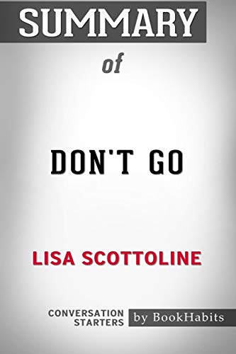 Beispielbild fr Summary of Dont Go by Lisa Scottoline: Conversation Starters zum Verkauf von Reuseabook