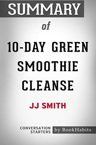 Beispielbild fr Summary of 10-Day Green Smoothie Cleanse by JJ Smith : Conversation Starters zum Verkauf von Buchpark
