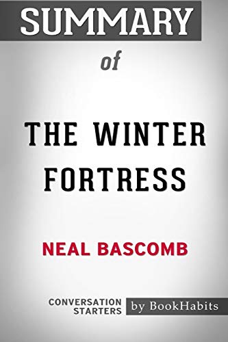 Beispielbild fr Summary of The Winter Fortress by Neal Bascomb : Conversation Starters zum Verkauf von Buchpark