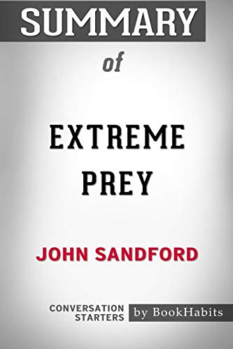 Beispielbild fr Summary of Extreme Prey by John Sandford: Conversation Starters zum Verkauf von AwesomeBooks