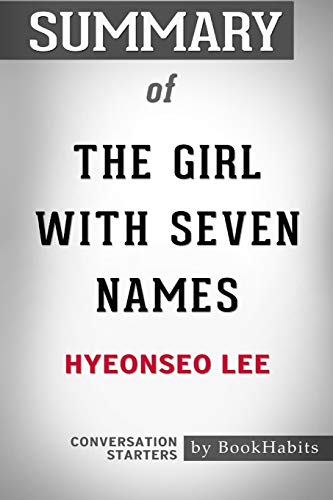 Stock image for Summary of The Girl with Seven Names by Hyeonseo Lee: Conversation Starters for sale by SecondSale