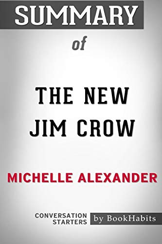 Stock image for Summary of The New Jim Crow by Michelle Alexander: Conversation Starters for sale by Goodwill of Colorado