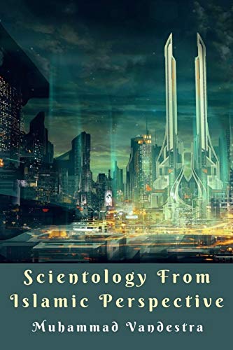 Imagen de archivo de Scientology from Islamic Perspective (Paperback) a la venta por Grand Eagle Retail
