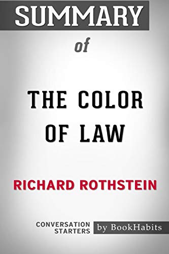 Stock image for Summary of the Color of Law by Richard Rothstein Conversation Starters for sale by Better World Books