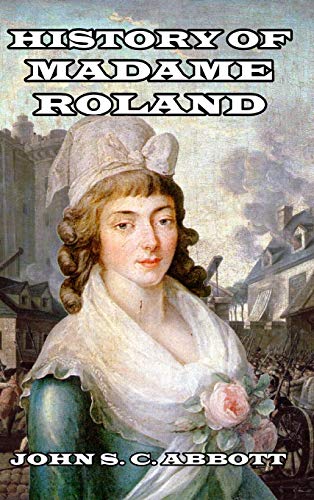9781389423512: History of Madame Roland