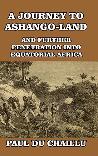 9781389435492: A Journey to Ashango-Land: And Further Penetration into Equatorial Africa