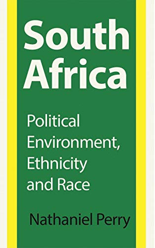 Beispielbild fr South Africa: Political Environment, Ethnicity and Race zum Verkauf von Buchpark