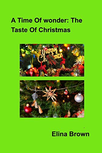 9781389528026: A Time Of Wonder: The Taste Of Christmas