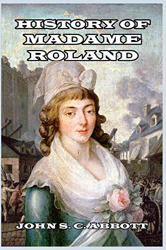 9781389649974: History of Madame Roland