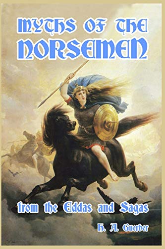 Stock image for Myths of the Norsemen: From the Eddas and Sagas for sale by Lucky's Textbooks