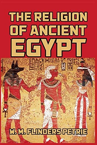 Imagen de archivo de The Religion of Ancient Egypt a la venta por Lucky's Textbooks