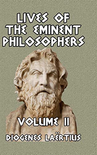 Imagen de archivo de Lives of the Eminent Philosophers Volume II a la venta por Buchpark