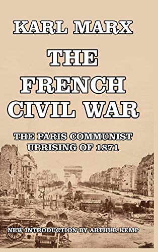 9781389752407: The Civil War in France: The Paris Communist Uprising of 1871