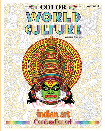 Beispielbild fr Color World Culture, Volume-4: Indian Art, Cambodian Art zum Verkauf von Lucky's Textbooks