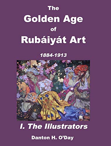 9781389861093: The Golden Age Of RubU00E1IyU00E1T Art I. The Illustrators
