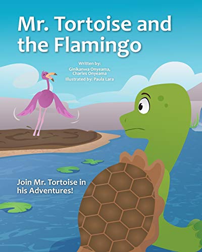 Stock image for Mr. Tortoise and the Flamingo (Mazi Mbe na Nnn iyi) (Paperback) for sale by Grand Eagle Retail