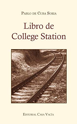 Stock image for Libro de College Station (Segunda edici n) (Spanish Edition) for sale by Book Alley