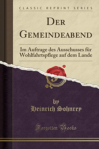 Stock image for Der Gemeindeabend (Classic Reprint) for sale by Forgotten Books