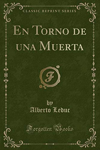 Imagen de archivo de En Torno de una Muerta (Classic Reprint) a la venta por Forgotten Books