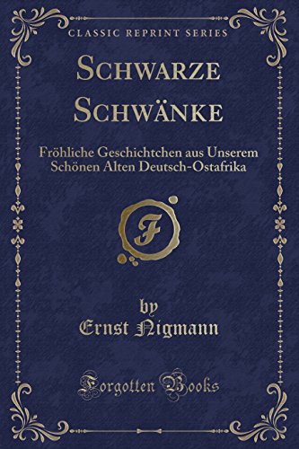 Stock image for Schwarze Schwänke (Classic Reprint) for sale by Forgotten Books